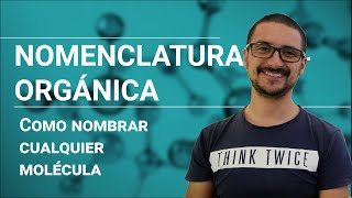 Cómo se nombran moléculas orgánicas Nomenclatura IUPAC [upl. by Thorndike326]