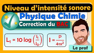 NIVEAU dintensité SONORE 🎯 BAC  Terminale spé physique chimie  ✅ Exercice corrigé  Lycée [upl. by Marlane]