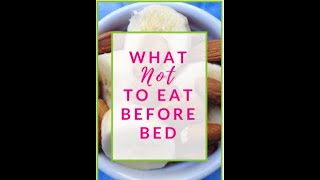 The Worst Foods to Eat Before Bed NEVER EAT THESEhealth [upl. by Ledoux]