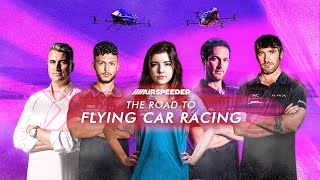 Airspeeder The Road to Flying Car Racing  EP06  quotMotorsport Elevatedquot  Watch on DAZN amp KAYO [upl. by Ly]