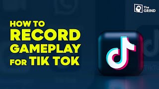 How to Record Gameplay for TikTok [upl. by Briggs]