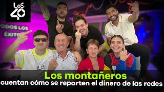 Los Montañeros cuentan cómo se reparten el dinero que ganan de las redes sociales 😱😅 [upl. by Glinys]