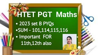 HTET PGT maths set B 2023 PYQs sum 101114115116 Important for 11th  12th also [upl. by Patrica784]