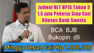 Kabar Gembira BLT BPJS Bank Swasta Cair Ditahap 3 [upl. by Dranyam]