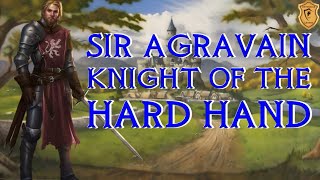 Sir Agravain of the Hard Hand  Arthurs Strategic Nephew  Arthurian Legend [upl. by Nela952]