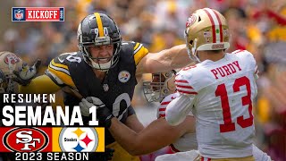 San Francisco 49ers vs Pittsburgh Steelers  Semana 1 NFL 2023  NFL Highlights Resumen en español [upl. by Ahsinelg]