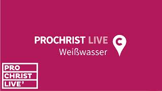 Livestream von PROCHRIST LIVE Weißwasser [upl. by Karil258]