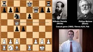 The Austrian Morphy Wilhelm Steinitz vs Philipp Meitner  Vienna 1860 [upl. by Schoenburg]