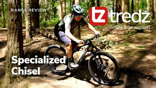 Specialized Chisel Range Review  Tredz  Online Bike Experts [upl. by Yar]