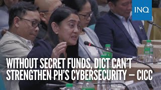 Without secret funds DICT can’t strengthen PH’s cybersecurity — CICC [upl. by Wilonah]