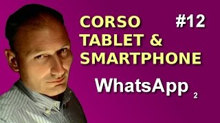 Maggiolina  Corso Tablet e Smartphone  12 Foto con WhatsApp [upl. by Nilad]