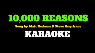 10000 Reasons  Matt Redman KARAOKE w Lyrics [upl. by Atekin]