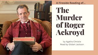 Chapters 24 amp 25 quotThe Murder of Roger Ackroydquot by Agatha Christie Read by Gildart Jackson [upl. by Takeo]