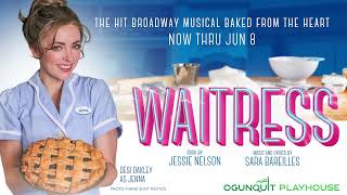 WAITRESS 2024  Ogunquit Playhouse [upl. by Lekram]