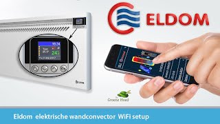 WiFi Setup Guide ELDOM wandverwarming [upl. by Gebler527]