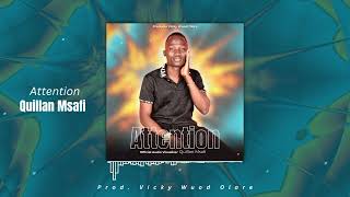 Attention  Quillan Msafi  Zawadi Studios EngVickyWuodOlare ajawa ohangla [upl. by Ahsenad]