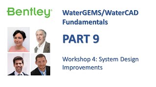 WaterGEMSWaterCAD Fundamentals Part 9 Workshop 4 System Design Improvements [upl. by Aes]