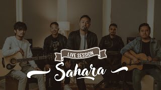 Sahara Live Session [upl. by Saberhagen]