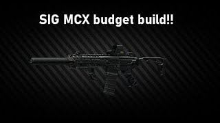 SIG MCX Budget Builds Escape from Tarkov budget Builds episode 4 [upl. by Gagne854]