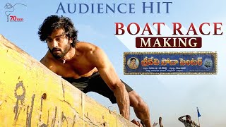 Boat Race Making  Sridevi Soda Center  Sudheer Babu  Anandhi  Karuna Kumar 70mm Entertainments [upl. by Oinotnanauj779]