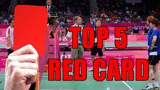 TOP 5 BADMINTON RED CARD [upl. by Cameron]