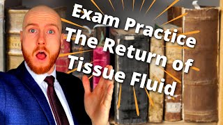 Extended Response Question  The Return of TISSUE FLUID AQA ALevel Biology [upl. by Jelks]