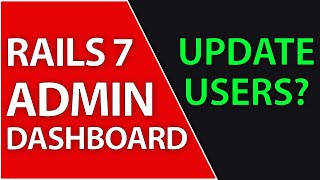 User Management Dashboard for Admins in Rails 7 [upl. by Ennaed]