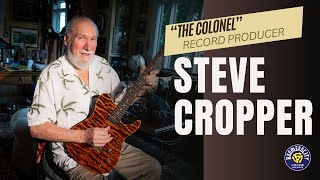 Steve Cropper Legendary Record Producer and Guitarist  Episode 558 [upl. by Ydnew]