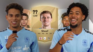 COVENTRY CITY PLAYERS LEARN THEIR FC25 RATINGS 🔢 [upl. by Thorndike]