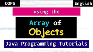 Array of Objects in Java  Object Oriented Programming Tutorial [upl. by Chita]