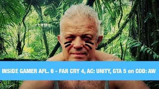 Inside Gamer S4 Afl 6  Assassins Creed Unity Far Cry 4 en GTA 5 [upl. by Rotman689]