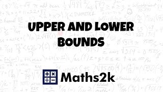 Upper and Lower Bounds [upl. by Akinna]