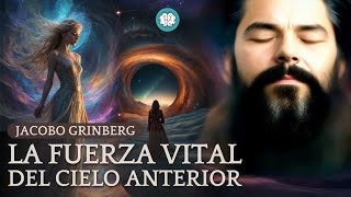 Audiolibro La Fuerza Vital del Cielo Anterior por JACOBO GRINBERG  1991 [upl. by Sue38]