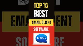 Top 10 Best Email Client Software in 2024 [upl. by Ahtera204]