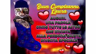 BUON COMPLEANNO LAURA TANTI AUGURI A TE GATTINO PARLANTE [upl. by Yssenhguahs213]