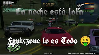 La Noche Más loca de FENIXZONE ROLEPLAY SV1 JarLu FZRP [upl. by Remas381]