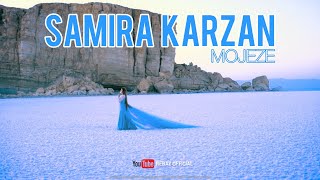 Samira Karzan  Mojeze موعجیزە [upl. by Eladnek]