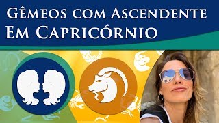 GÊMEOS COM ASCENDENTE EM CAPRICÓRNIO – POR PAULA PIRES [upl. by Naneek]