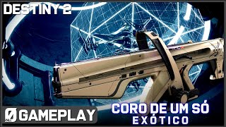 Destiny 2  Ecos Ato 3 Coro de Um Só Bis Abertura Missão Exótica Completa  Dicas e Teste [upl. by Kado]