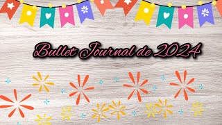 📖🎀🎂Bullet Journal de 2024 Hola de Nuevo 👋🏻 [upl. by Enyluqcaj]