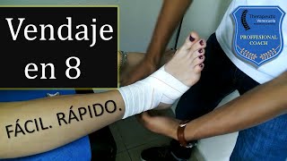 Tutorial Vendaje en 8 de tobillo Rápido y sencillo [upl. by Yetnom]