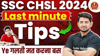 SSC CHSL Last Minute Tips 2024  SSC CHSL Last Minute Preparation 2024  SSC CHSL Preparation 2024 [upl. by Jollenta518]