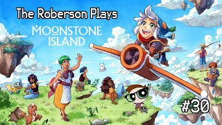 The Roberson Plays Moonstone Island 30  Miscellaneous Mischief [upl. by Htessil]