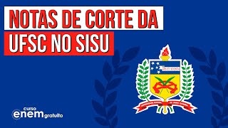 NOTAS DE CORTE DA UFSC NO SISU  SISU 2022 [upl. by Ydaj550]