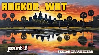 quotTHE ORIENTquot  ANGKOR WAT  VIDEO 1 OF 2  PART 19 [upl. by Afital]