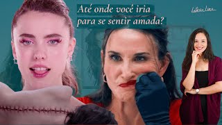 filme A SUBSTÂNCIA você sente que sempre falta algo em você Não é à toa  Psicóloga Letícia Lira [upl. by Grindle27]