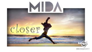 MIDA  Closer [upl. by Calle]