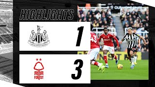 Newcastle United 1 Nottingham Forest 3  Premier League Highlights [upl. by Atiuqiram676]