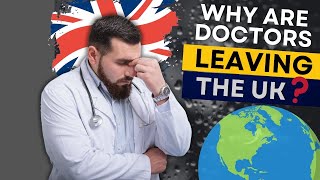 Doctors Leaving the NHS 🏥  Whats Behind the Exodus 🧳  Medical Appraisals [upl. by Rudman]