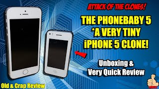 ATTACK OF THE CLONES The Phonebaby 5 is a TINY iPHONE 5 CLONE Unboxing amp Quick Review [upl. by Leinnad]